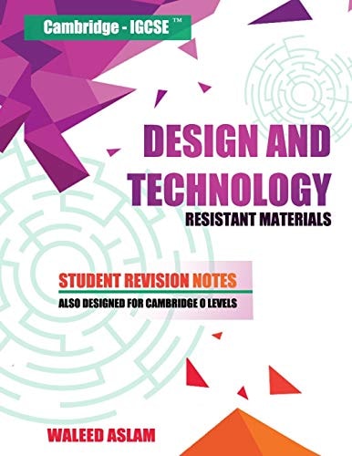 Design and Technology - Resistant Materials Student Revision Notes - Cambridge - IGCSE