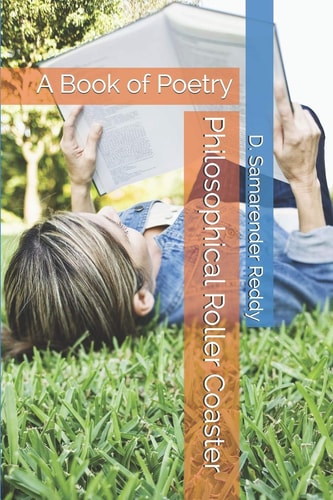 Philosophical Roller Coaster A Book of Poetry