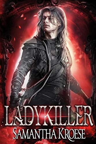 Ladykiller A Tale of an Assassin of Dakaal
