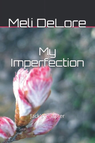 My Imperfection Jack's Chapter