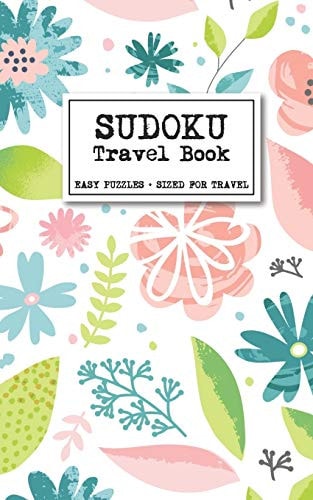 Sudoku Travel Book - Easy Puzzles + Sized for Travel Sudoku Puzzles Book for Adults