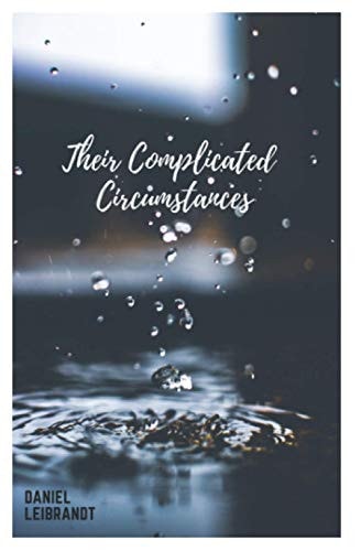 Their Complicated Circumstances