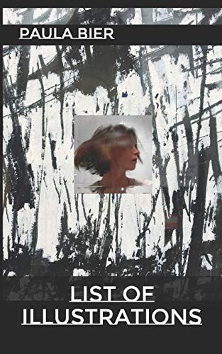 List of Illustrations A Darkly Humorous Tale of Obsession, Love, Art, Sex and Death