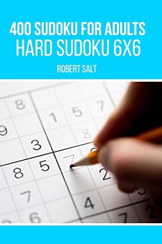 400 Sudoku for Adults Hard Sudoku 6x6