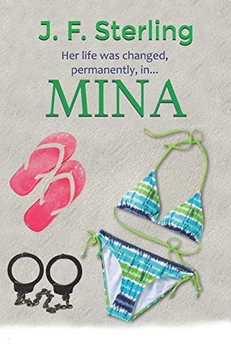 Mina Her Life Would Never be the Same