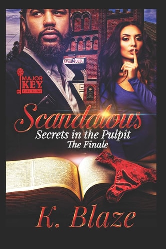 Scandalous - The Finale Secrets in the Pulpit