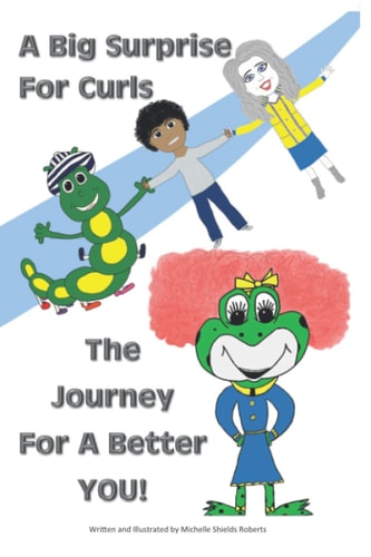A Big Surprise for Curls The Journey for a Better You!