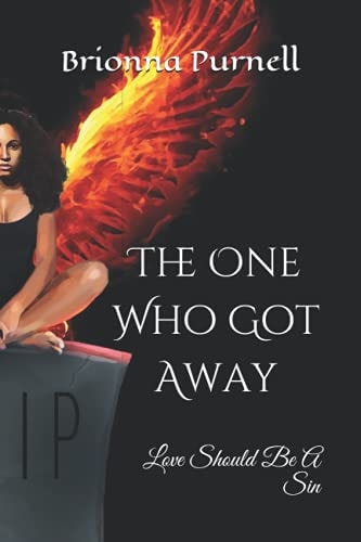 The One Who Got Away Love Should Be A Sin