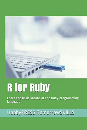 R for Ruby Learn the Basic Vocabs of the Ruby Programming Language