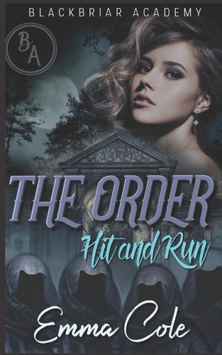 The Order Hit and Run