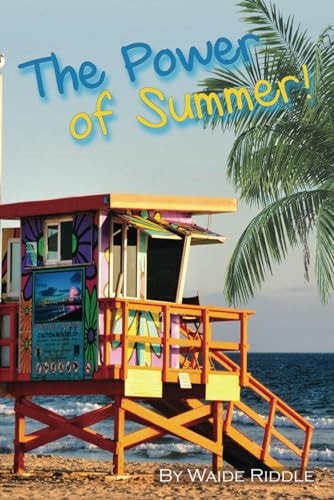 The Power of Summer!