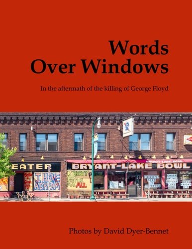 Words Over Windows In the Aftermath of the Killing of George Floyd