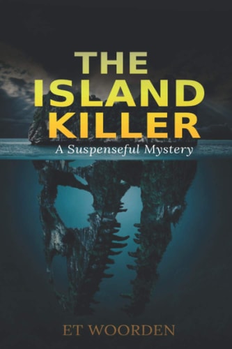 The Island Killer A Suspenseful Mystery