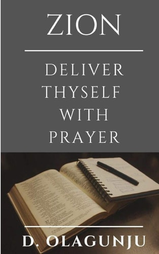 Zion - Deliver Thyself With Prayer