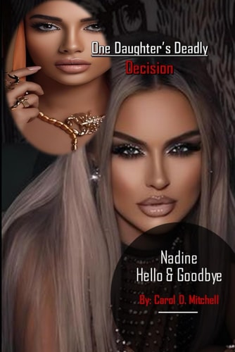 Nadine Hello & Goodbye