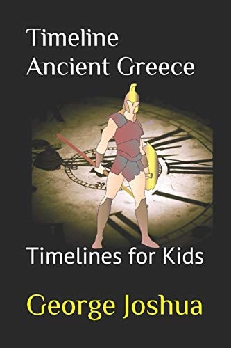 Timeline Ancient Greece Timelines for Kids
