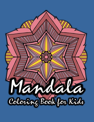 Mandala Coloring Book for Kids Simple and Easy Mandala Patterns "8.5*11 Inch"
