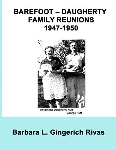 Barefoot - Daugherty Family Reunions 1947-1950