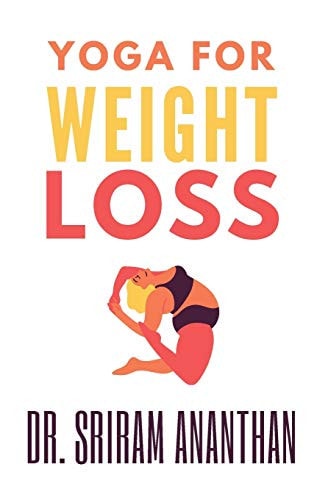 Yoga for Weight Loss Yoga for Everybody