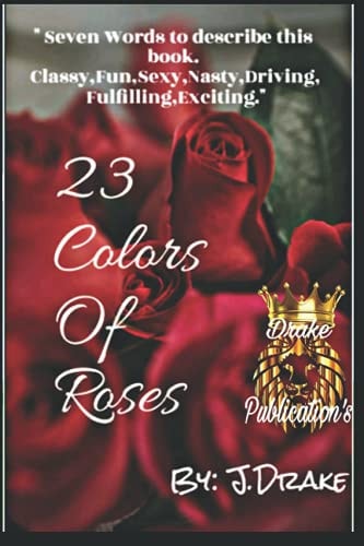 23 Colors OF Roses When Lust Call