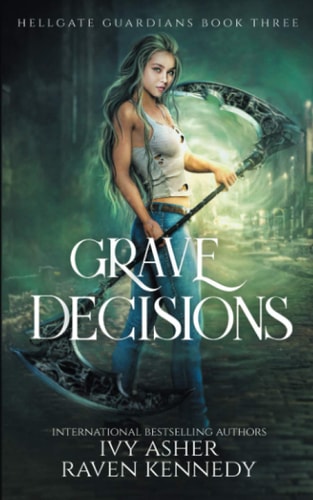 Grave Decisions