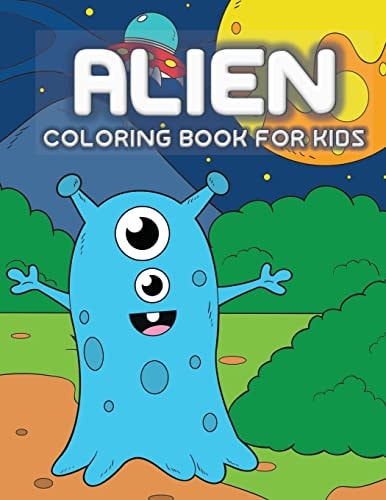 Alien Coloring Book for Kids Outer Space Books for Kids 3-5 {Preschool Children's Coloring Books}