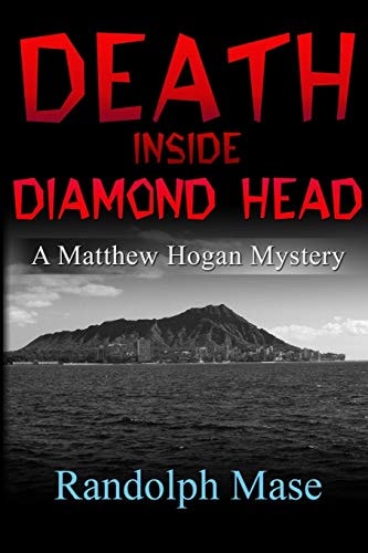 Death Inside Diamond Head A Matthew Hogan Mystery
