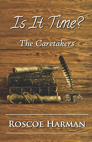 Is It Time? (The Caretakers)