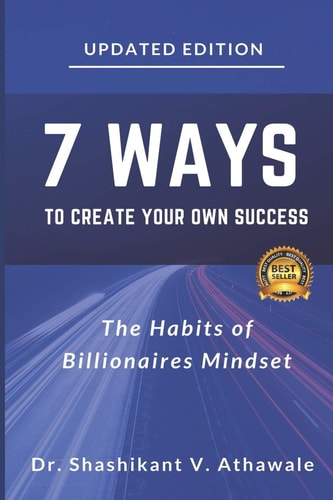 7 Ways To Create Your Own Success The Habits of Billionaire Mindset
