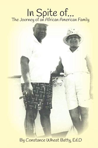 In Spite Of... The Journey of an African American Family