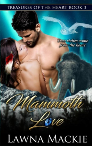 MAMMOTH LOVE Treasures of the Heart Book 3