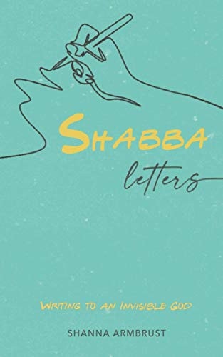 Shabba Letters Writing to an Invisible God