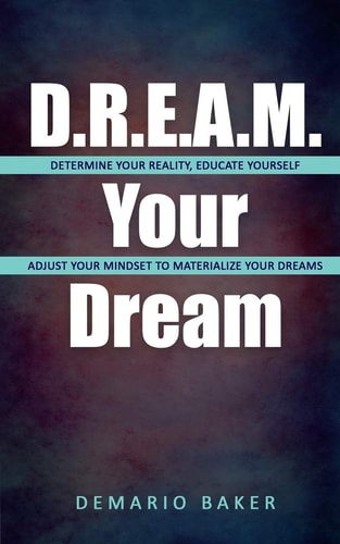 D.R.E.A.M. Your Dream