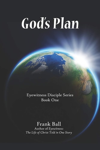 God's Plan Eyewitness Disciple Series Book One