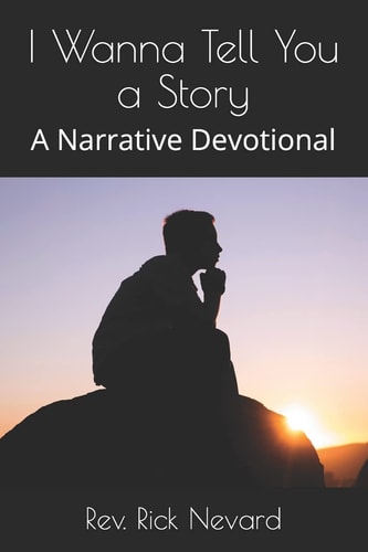I Wanna Tell You a Story A Narrative Devotional