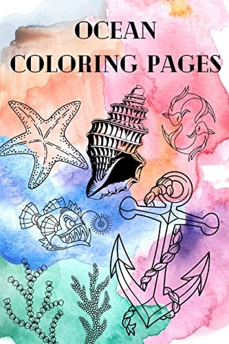 Ocean Coloring Pages Ocean Themed Coloring Book for Kids Ages 5+