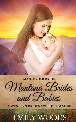 Mail Order Bride Montana Brides and Babies