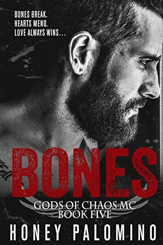 Bones Gods of Chaos Mc (book Five)