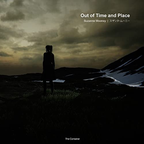 Suzanne Mooney Out of Time and Place
