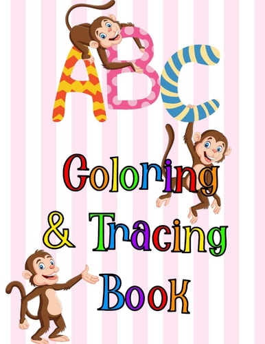 Coloring and Tracing Book Colouring and Letter Tracing Book for Preschool Kindergarten and Young Kids Children Girls Boys