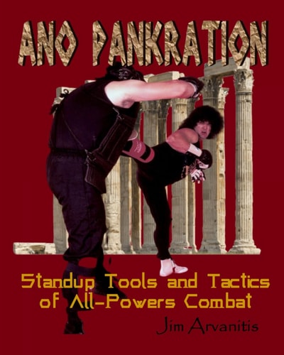 Ano Pankration Standup Tools and Tactics of All-Powers Combat