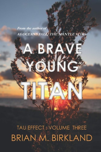 A Brave Young Titan