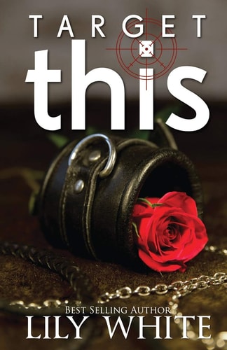 Target This A Dark Romance Thriller