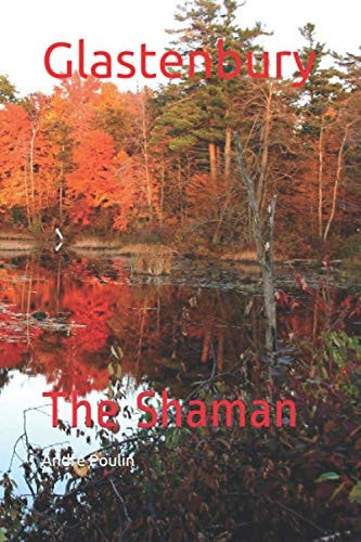 Glastenbury The Shaman