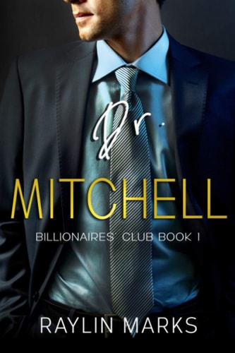 Dr. Mitchell Billionaires' Club Book 1