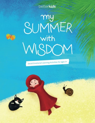 My Summer With Wisdom Social Emotional Learning Activities for Kids Ages 5+