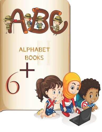 A.B.C Alphabet Books 6+ Learning how to Write Alphabet Alphabet for Toddler and Preschool (8.5x 11 53 Handwriting Practice Paper)