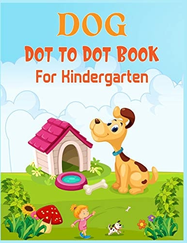 Dog Dot to Dot Book For Kindergaten Connect the Dot Activities for Learning