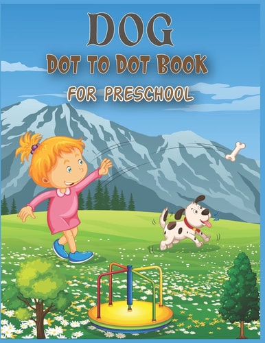 Dog Dot to Dot Book For Preschool Connect the Dot Activities for Learning