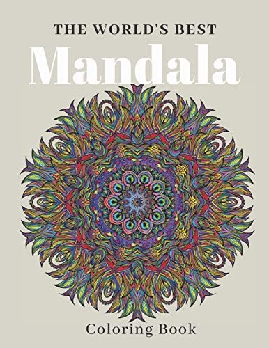 The World's Best Mandala Coloring Book 50 Mandalas for Stress-relief Adult Coloring Book (mandala Coloring Journal) 8.5×11